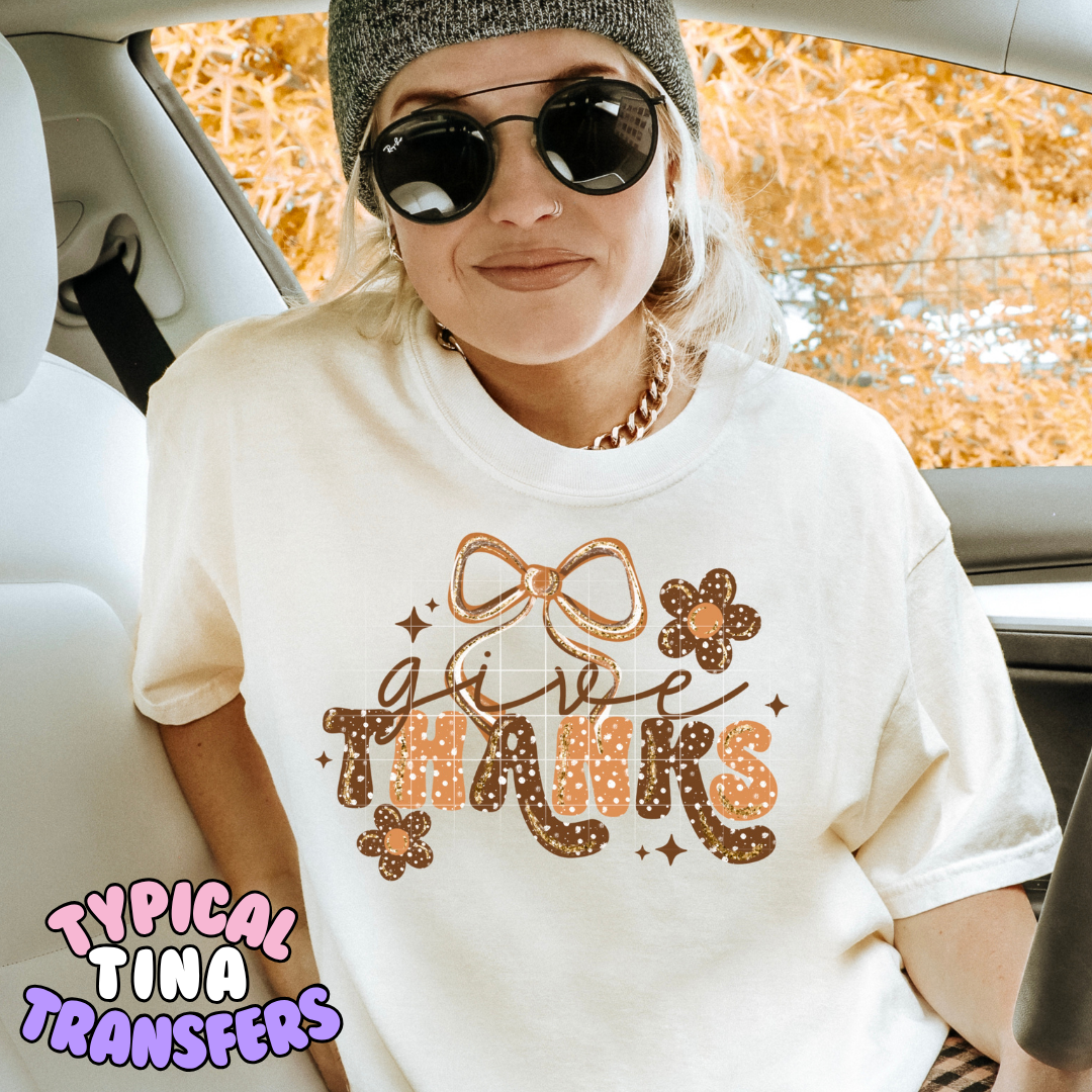 Give thanks | DTF Transfer | POD